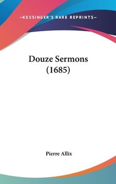 portada Douze Sermons (1685) (en Francés)
