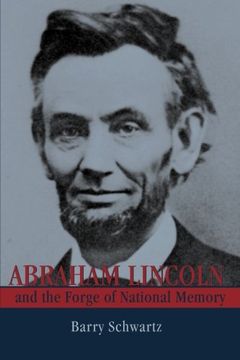 portada Abraham Lincoln and the Forge of National Memory (en Inglés)