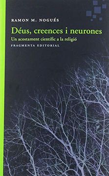 portada Déus, Creences i Neurones (Assaig) (in Catalá)