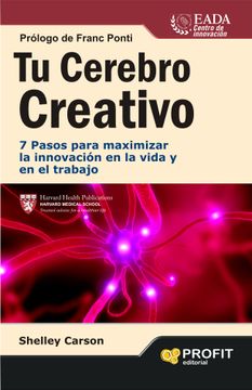 portada Tu Cerebro Creativo: 7 Pasos Para Maximizar la Innovación en la Vida y en el Trabajo