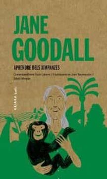 portada Jane Goodall: Aprendre Dels Ximpanzés: 7 (Akiparla) (in Catalá)