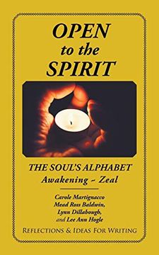 portada Open to the Spirit: The Soul’S Alphabet Awakening ~ Zeal 