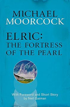 portada Elric: The Fortress of the Pearl (en Inglés)