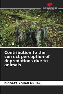 portada Contribution to the correct perception of depredations due to animals (en Inglés)