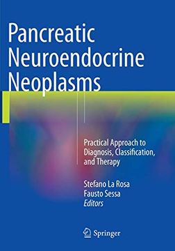 portada Pancreatic Neuroendocrine Neoplasms: Practical Approach to Diagnosis, Classification, and Therapy (en Inglés)