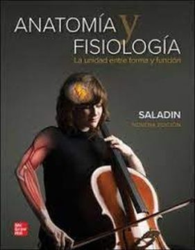 portada Anatomia y Fisiologia. La Unidad Entre Forma y Funcion (in Spanish)
