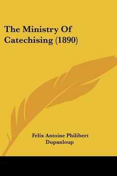 portada the ministry of catechising (1890)
