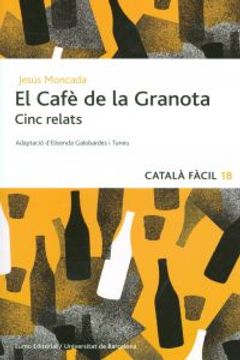 portada El Cafè de la Granota. Cinc relats (Català fàcil) (in Catalá)