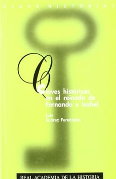 portada Claves históricas en el reinado de Fernando e Isabel. (Clave Historial.)