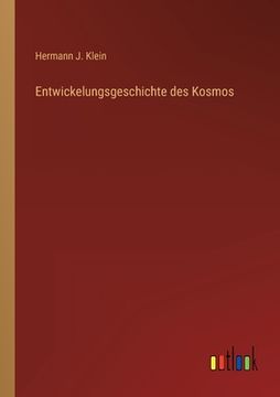 portada Entwickelungsgeschichte des Kosmos (en Alemán)