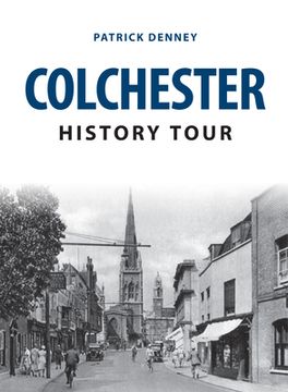 portada Colchester History Tour (en Inglés)