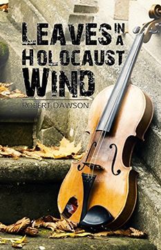 portada Leaves in a Holocaust Wind (in English)