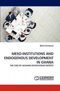 portada meso-institutions and endogenous development in ghana (en Inglés)