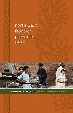 portada north west frontier province (nwfp) provincial handbook: a guide to the people and the province (en Inglés)