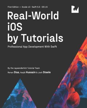 portada Real-World iOS by Tutorials (First Edition): Professional App Development With Swift (en Inglés)