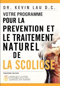 portada votre programme pour la pr vention et le traitement naturel de la scoliose (en Inglés)