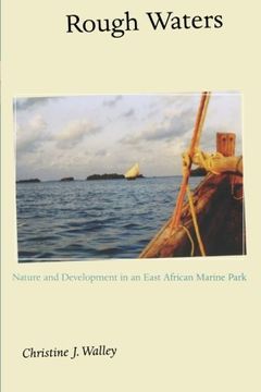 portada Rough Waters: Nature and Development in an East African Marine Park (en Inglés)