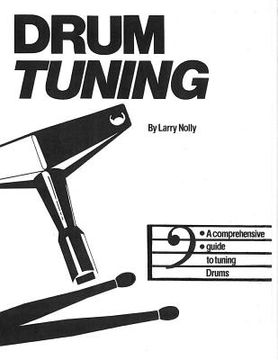 portada Drum Tuning: A Comprehensive Guide to Tuning Drums (en Inglés)