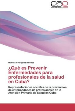 portada Que Es Prevenir Enfermedades Para Profesionales de La Salud En Cuba?