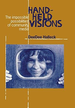 portada Hand-Held Visions: The Uses of Community Media (en Inglés)