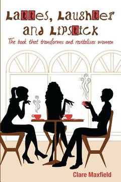 portada lattes, laughter and lipstick (in English)