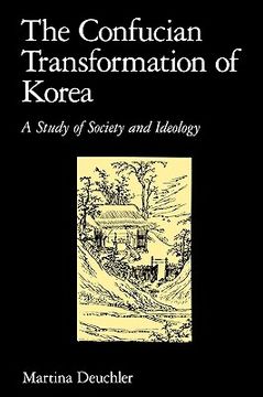 portada the confucian transformation of korea: a study of society and ideology (en Inglés)