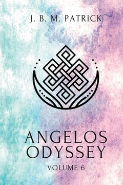 portada Angelos Odyssey: Volume Six (in English)