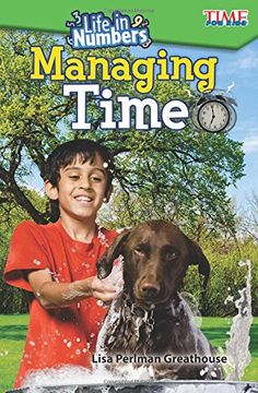 portada Life in Numbers: Managing Time (Level 3) (Time for Kids Nonfiction Readers) (in English)