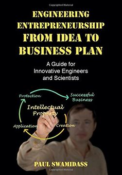 portada Engineering Entrepreneurship from Idea to Business Plan: A Guide for Innovative Engineers and Scientists