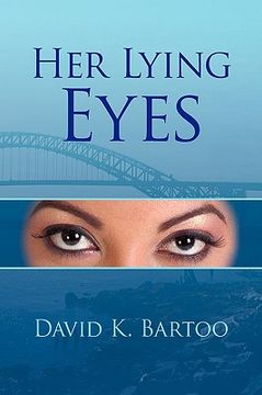 her lying eyes (en Inglés)