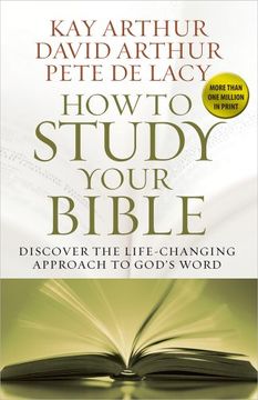 portada How to Study Your Bible: Discover the Life-Changing Approach to God's Word (in English)