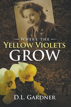 portada Where the Yellow Violets Grow (en Inglés)