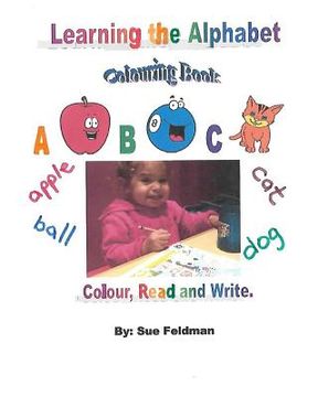 portada Learning the Alphabet - Colouring Book: Colour, Read and Write (en Inglés)