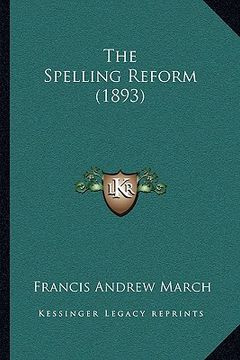portada the spelling reform (1893)