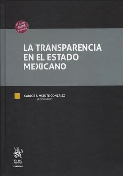portada La Transparencia en el Estado Mexicano