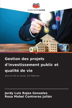 portada Gestion des projets d'investissement public et qualité de vie (in French)