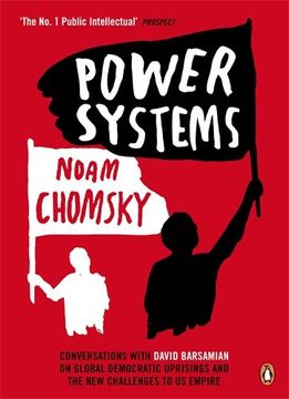 portada Power Systems: Conversations with David Barsamian on Global Democratic Uprisings and the New Challenges to U.S. Empire