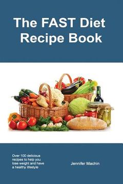 portada The FAST Diet Recipe Book (en Inglés)