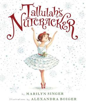 portada Tallulah's Nutcracker: A Christmas Holiday Book for Kids (en Inglés)