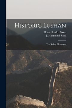 portada Historic Lushan: the Kuling Mountains (in English)