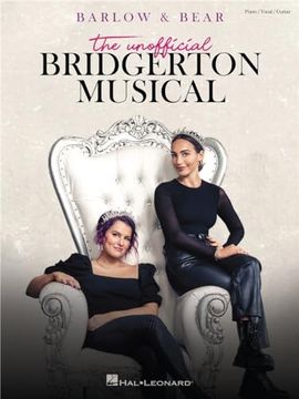portada Barlow & Bear: The Unofficial Bridgerton Musical - Piano/Vocal/Guitar Songbook (en Inglés)