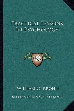 portada practical lessons in psychology (en Inglés)