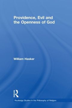 portada Providence, Evil and the Openness of god (Routledge Studies in the Philosophy of Religion) (en Inglés)
