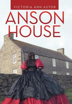 portada Anson House (en Inglés)