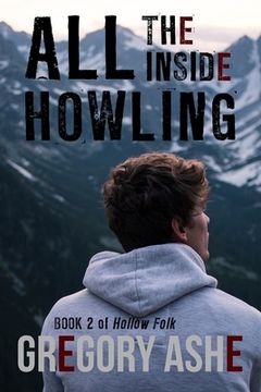 portada All the Inside Howling (in English)