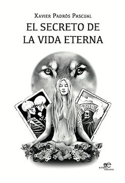 portada El Secreto de la Vida Eterna (in Spanish)