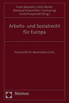 portada Arbeits und Sozialrecht fur Europa: Festschrift fur Maximilian Fuchs (en Inglés)