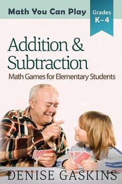 portada Addition & Subtraction: Math Games for Elementary Students (in English)