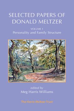 portada Selected Papers of Donald Meltzer - Vol. 1: Personality and Family Structure