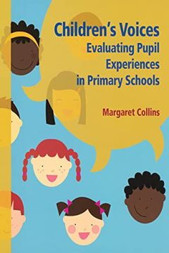 portada Children's Voices: Evaluating Pupil Experiences in Primary Schools (en Inglés)